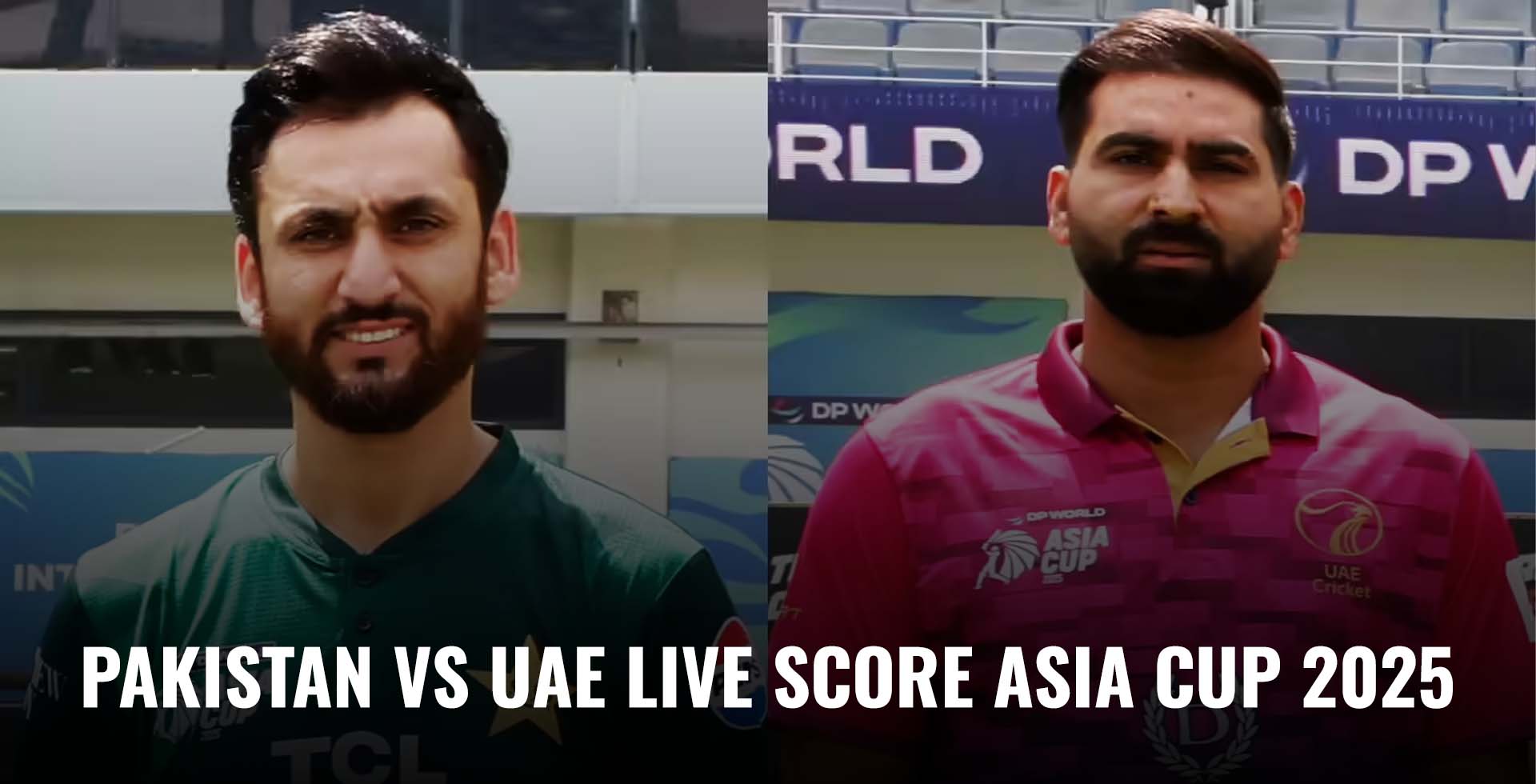 Pakistan vs UAE Live Score Asia Cup 2025 | Pakistan 146/9 in 20 Overs